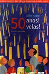 50 Anos 50 Velas 50 Anos 50 Velas