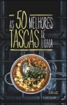 50 Melhores Tascas De Lisboa 50 Melhores Tascas De Lisboa