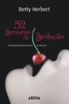 52 Semanas De Seducao 52 Semanas De Seducao