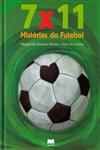 7 X 11 Historias Do Futebol 7 X 11 Historias Do Futebol