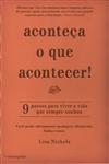Aconteca O Que Acontecer Aconteca O Que Acontecer