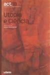 Act 18 Utopia E Ciencia Act 18 Utopia E Ciencia