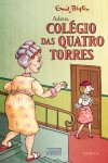 Adeus Colegio Das Quatro Torres Adeus Colegio Das Quatro Torres