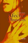 Afectos Obsessivos Afectos Obsessivos