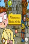 Alberto Na Idade Media Alberto Na Idade Media