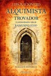 Alquimista Trovador Alquimista Trovador
