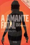 Amante Fatal, A Amante Fatal, A