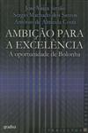 Ambicao Para A Excelencia, A Ambicao Para A Excelencia, A