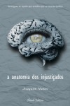 Anatomia Dos Injusticados, A Anatomia Dos Injusticados, A