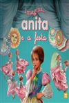 Anita E A Festa Anita E A Festa