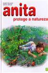 Anita Protege A Natureza Anita Protege A Natureza