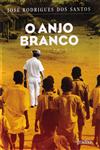 Anjo Branco, O Anjo Branco, O