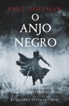 Anjo Negro, O Anjo Negro, O