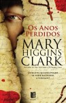 Anos Perdidos, Os Anos Perdidos, Os