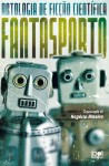 Antologia De Ficcao Cientifica Fantasporto Antologia De Ficcao Cientifica Fantasporto