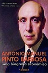 Antonio Manuel Pinto Barbosa Uma Biografia Economica Antonio Manuel Pinto Barbosa Uma Biografia Economica