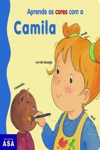 Aprende As Cores Com Camila Aprende As Cores Com Camila