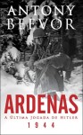 Ardenas 1944 - A Ultima Jogada De Hitler Ardenas 1944 - A Ultima Jogada De Hitler