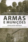 Armas E Municoes Legislacao Anotada Armas E Municoes Legislacao Anotada