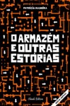 Armazem E Outras Estorias Armazem E Outras Estorias