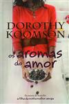 Aromas Do Amor, Os Aromas Do Amor, Os