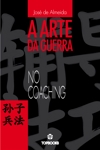 Arte Da Guerra, A - No Coaching Arte Da Guerra, A - No Coaching