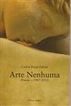 Arte Nenhuma - Poesia 1987-2012 Arte Nenhuma - Poesia 1987-2012
