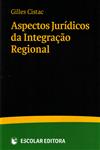 Aspectos Juridicos Da Integracao Regional Aspectos Juridicos Da Integracao Regional