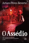 Assedio, O Assedio, O
