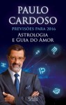 Astrologia E Guia Do Amor Previsoes Para 2016 Astrologia E Guia Do Amor Previsoes Para 2016