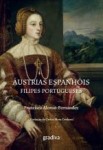 Austrias Espanhois Filipes Portugueses Austrias Espanhois Filipes Portugueses