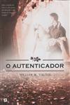 Autenticador, O Autenticador, O