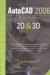 Autocad 2006 Guia Pratico 2d E 3d Autocad 2006 Guia Pratico 2d E 3d