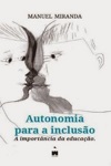 Autonomia Para A Inclusao Autonomia Para A Inclusao