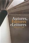 Autores Editores E Leitores Autores Editores E Leitores