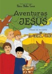 Aventuras Na Terra De Jesus Aventuras Na Terra De Jesus