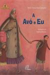 Avo E Eu, A Avo E Eu, A