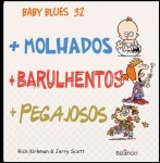 Baby Blues 23 Molhados Barulhentos Pegajosos Baby Blues 23 Molhados Barulhentos Pegajosos