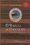 Barco De Chocolate, O Barco De Chocolate, O