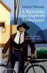 Bicicleta Do Ourives Ambulante, A Bicicleta Do Ourives Ambulante, A