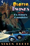 Blotto Twinks And The Ex-king's Daughter Blotto Twinks And The Ex-king's Daughter