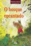 Bosque Encantado, O Bosque Encantado, O