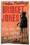Bridget Jones Ele Da-me A Volta A Cabeca Bridget Jones Ele Da-me A Volta A Cabeca