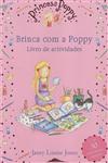 Brinca Com A Poppy Livro De Actividades Brinca Com A Poppy Livro De Actividades