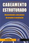 Cabeamento Estruturado Desvendando Cada Passo Do Projecto A Instalacao Cabeamento Estruturado Desvendando Cada Passo Do Projecto A Instalacao