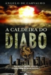 Caldeira Do Diabo, A Caldeira Do Diabo, A