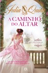 Caminho Do Altar, A Caminho Do Altar, A