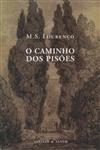 Caminho Dos Pisoes, O Caminho Dos Pisoes, O