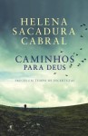 Caminhos Para Deus Caminhos Para Deus