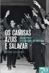 Camisas Azuis E Salazar, Os Camisas Azuis E Salazar, Os